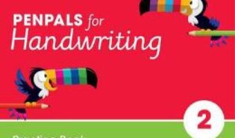 Cartea Penpals for Handwriting Year 2 Practice Book – Gill Budgell, Kate Ruttle (download, pret, reducere)