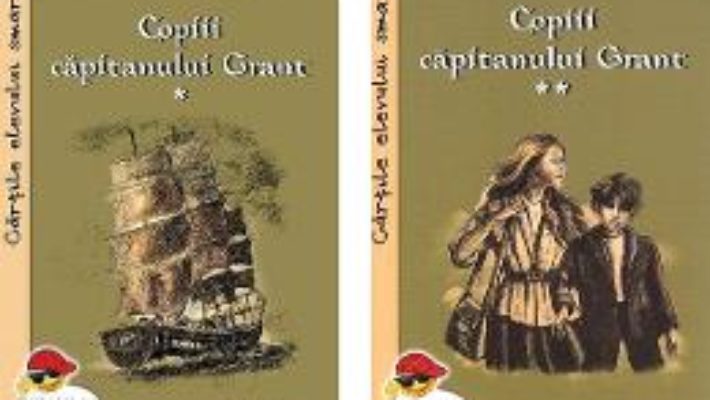 Cartea Copiii capitanului Grant I+II – Jules Verne (download, pret, reducere)