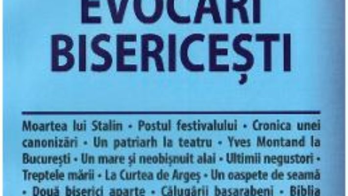 Cartea Alte evocari bisericesti – Dan Ciachir (download, pret, reducere)