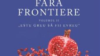 Cartea Evreu fara frontiere Vol.2 – Tiberiu Roth (download, pret, reducere)