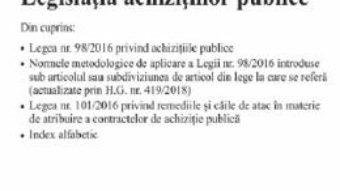 Cartea Legislatia achizitiilor publice Act. 7.01.2020 (download, pret, reducere)