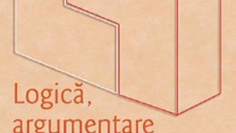 Cartea Logica, argumentare si comunicare – Brumarel Ciutan, Adrian Balas (download, pret, reducere)