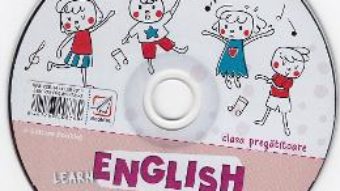 Cartea CD Learn English with Music – Clasa pregatitoare – Elena Sticlea (download, pret, reducere)