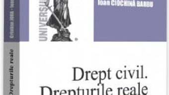 Cartea Drept civil. Drepturile reale Ed.3 – Cristian Jora, Ioan Ciochina Barbu (download, pret, reducere)