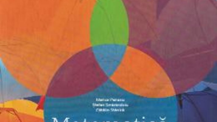 Cartea Matematica – Clasa 6 Semestrul II – Marius Perianu, Stefan Smarandoiu (download, pret, reducere)