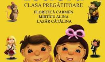 Cartea Lectura – Clasa pregatitoare – Floricica Carmen (download, pret, reducere)