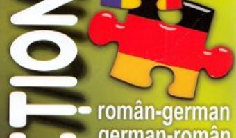 Cartea Dictionar roman-german, german-roman – Constatin Teodor (download, pret, reducere)