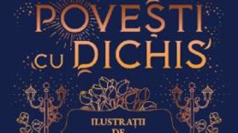 Cartea Povesti cu dichis – Valentina Mihaela Ghinea, Aniela Ariton (download, pret, reducere)