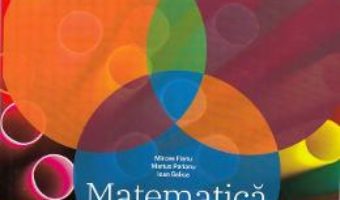 Cartea Matematica – Clasa 8. Sem. 2 – Mircea Fianu, Marius Perianu (download, pret, reducere)