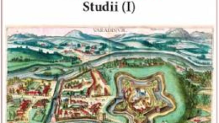 Cartea Istoria presei culturale din Oradea. Studii vol.1 – Florin Ardelean (download, pret, reducere)