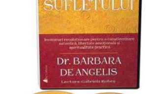 Cartea Audiobook. Metamorfozele sufletului – Barbara de Angelis (download, pret, reducere)