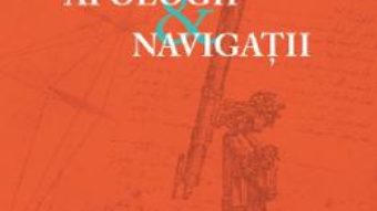 Cartea Apologii si navigatii – A.I. Brumaru (download, pret, reducere)