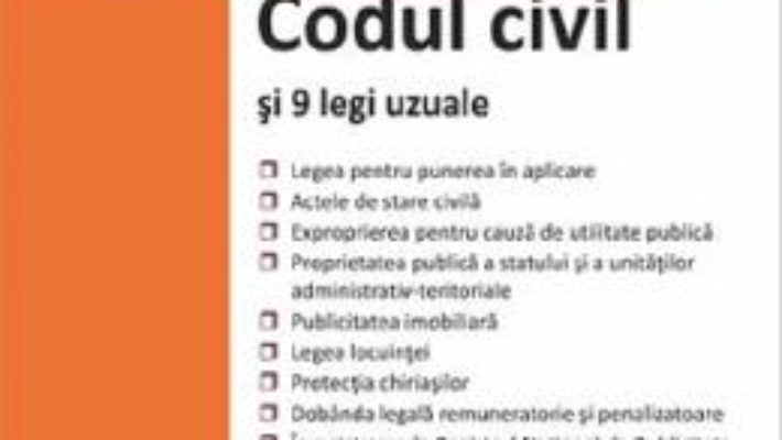 Cartea Codul civil si 9 legi uzuale Ed.2020 (download, pret, reducere)