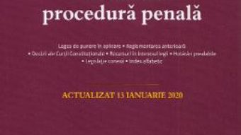 Cartea Codul penal. Codul de procedura penala Act. 13 ianuarie 2020 (download, pret, reducere)