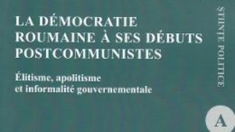 Cartea La democratie roumaine a ses debuts postcommunistes – Alexandra Alina Iancu (download, pret, reducere)