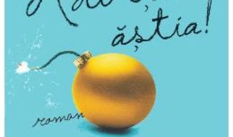 Cartea Adultii astia! – Caroline Hulse (download, pret, reducere)