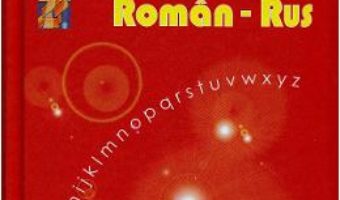 Cartea Dictionar rus-roman, roman rus – Ana Vulpe (download, pret, reducere)