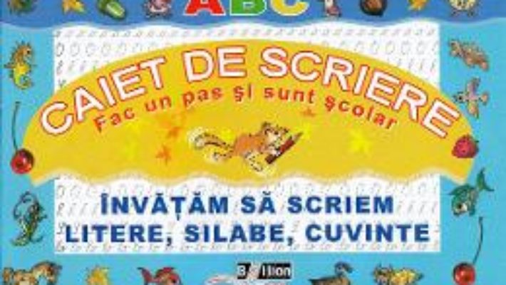 Cartea Caiet de scriere. Invatam sa scriem litere, silabe, cuvinte (download, pret, reducere)