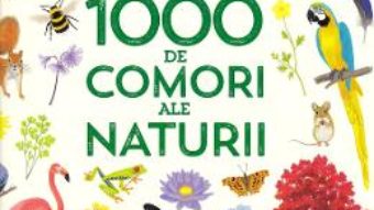 Cartea 1000 de comori ale naturii (download, pret, reducere)