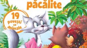 Cartea Pisicile pacalite. 19 povesti cu animale (download, pret, reducere)