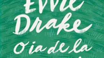 Cartea Evvie Drake o ia de la capat – Linda Holmes (download, pret, reducere)