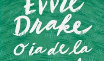 Cartea Evvie Drake o ia de la capat – Linda Holmes (download, pret, reducere)