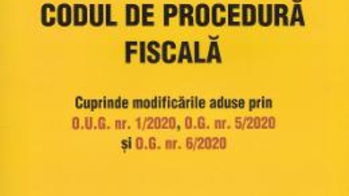 Cartea Codul fiscal. Codul de procedura fiscala Act. 1 Februarie 2020 (download, pret, reducere)