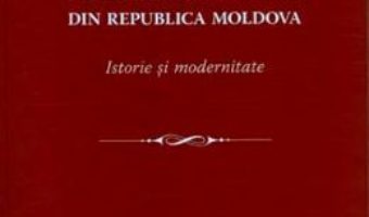 Cartea Arta muzicala din Republica Moldova. Istorie si modernitate (download, pret, reducere)