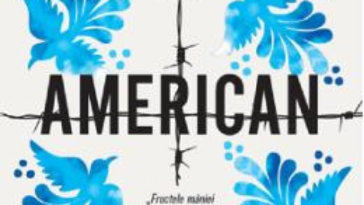 Cartea Pamant american – Jeanine Cummins (download, pret, reducere)