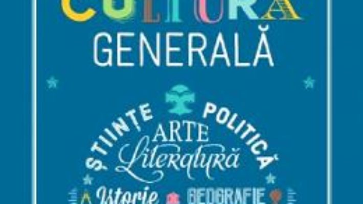 Cartea Le Petit Larousse. Cultura generala – Francois Reynaert, Vincent Brocvielle (download, pret, reducere)