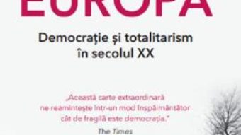 Cartea Umbre peste Europa. Democratie si totalitarism in secolul XX – Mark Mazower (download, pret, reducere)