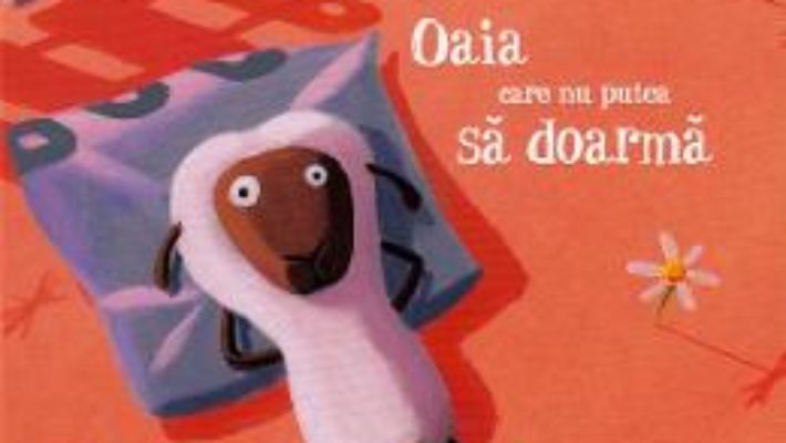 Cartea Oaia care nu putea sa doarma – Christine Beigel, Herve Le Goff (download, pret, reducere)