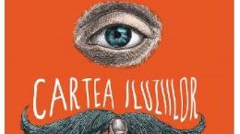 Cartea Cartea iluziilor – Paul Auster (download, pret, reducere)