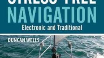 Cartea Stress-Free Navigation: Electronic and Traditional – Duncan Wells (download, pret, reducere)