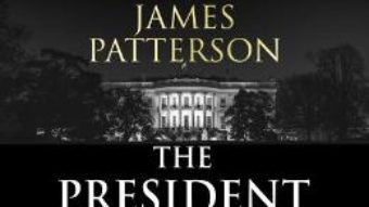 Cartea The President is Missing: The biggest thriller of the year – Bill Clinton, James Patterson (download, pret, reducere)