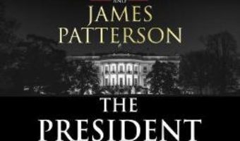 Cartea The President is Missing: The biggest thriller of the year – Bill Clinton, James Patterson (download, pret, reducere)