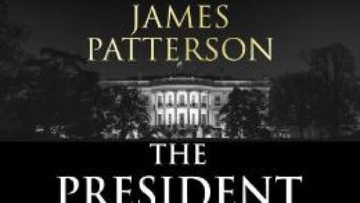 Cartea The President is Missing: The biggest thriller of the year – Bill Clinton, James Patterson (download, pret, reducere)