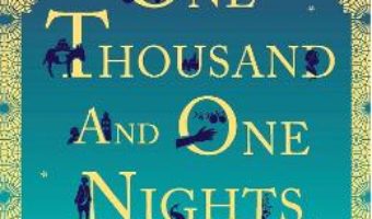 Cartea One Thousand and One Nights – Hanan Al-Shaykh (download, pret, reducere)