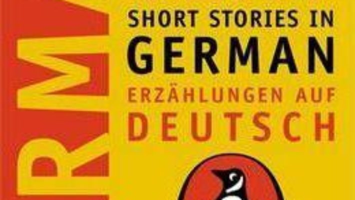 Cartea Short Stories in German: New Penguin Parallel Texts – Ernst Zillekens (download, pret, reducere)