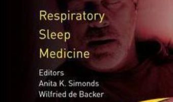 Cartea ERS Handbook of Respiratory Sleep Medicine – Wilfried de Backer (download, pret, reducere)