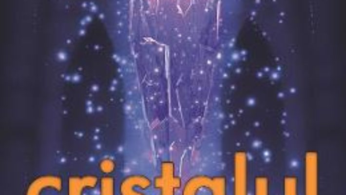 Cartea Cristalul eteric: Al treilea tunel – Radu Cinamar (download, pret, reducere)