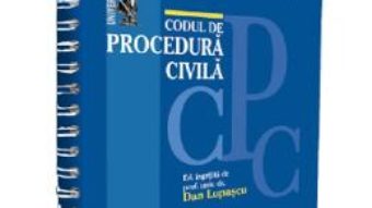 Cartea Codul de procedura civila 2020 – Dan Lupascu (download, pret, reducere)