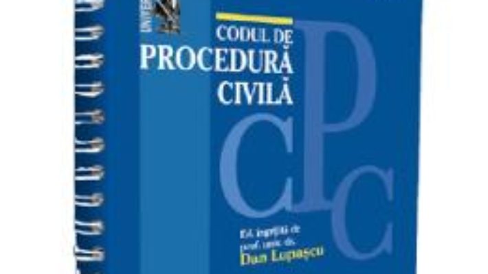 Cartea Codul de procedura civila 2020 – Dan Lupascu (download, pret, reducere)