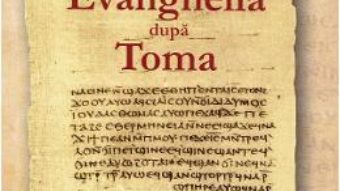 Cartea Evanghelia dupa Toma (download, pret, reducere)