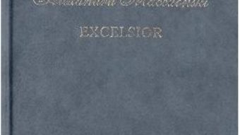 Cartea Excelsior – Alexandru Macedonski (download, pret, reducere)