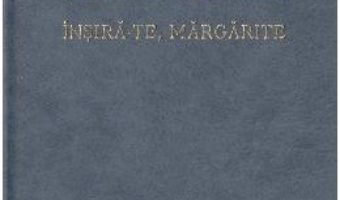 Cartea Insira-te, margarite – Vasile Alecsandri (download, pret, reducere)