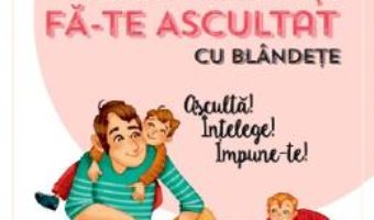 Cartea Pune limite si fa-te ascultat cu blandete – Nina Bataille (download, pret, reducere)