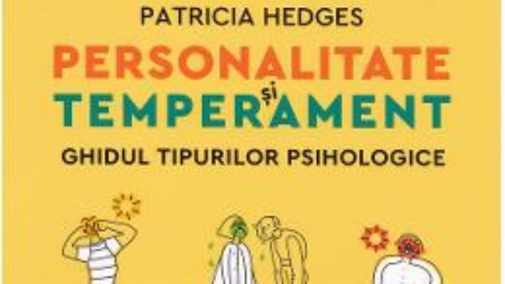 Cartea Personalitate si temperament – Patricia Hedges (download, pret, reducere)