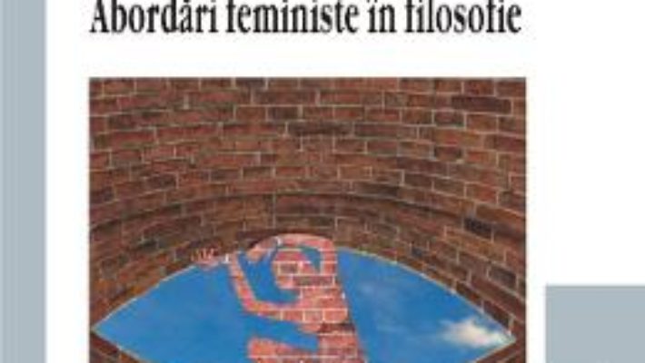 Cartea Gandul umbrei. Abordari feministe in filosofie – Mihaela Miroiu (download, pret, reducere)