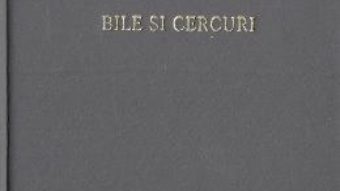 Cartea Bile si cercuri – Marin Sorescu (download, pret, reducere)